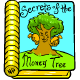 Secrets Of The Money Tree