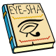 Eye-Sha