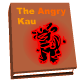 The Angry Kau
